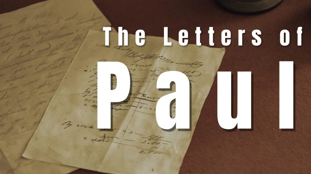 The Letters of Paul (Part 2) Rock of Ages AOG